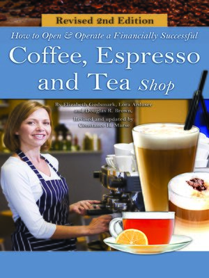cover image of How to Open a Financially Successful Coffee, Espresso & Tea Shop